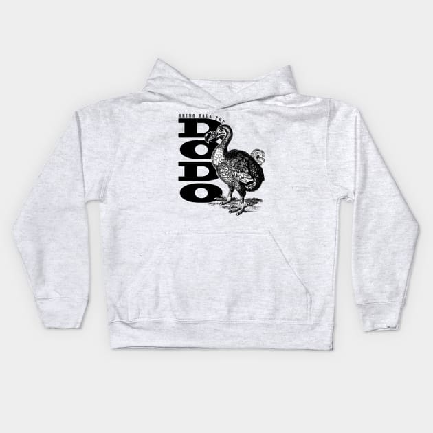 Bring Back the Dodo Kids Hoodie by MindsparkCreative